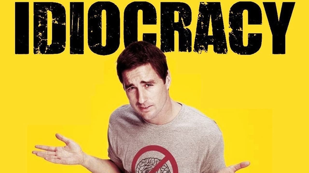 Idiocracy (2006)