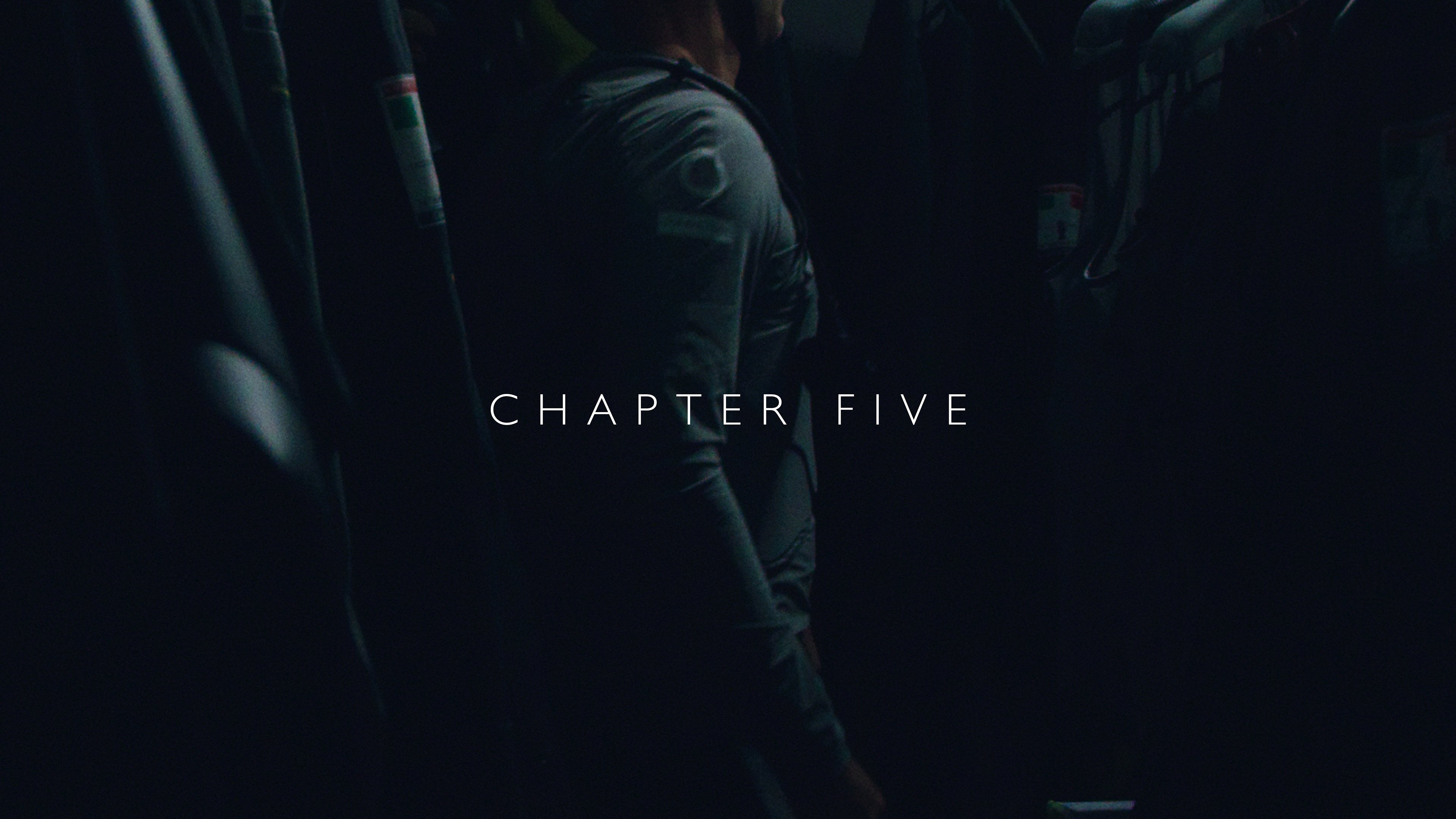 Thumbnail for Chapter Five Season 1 Episode 5