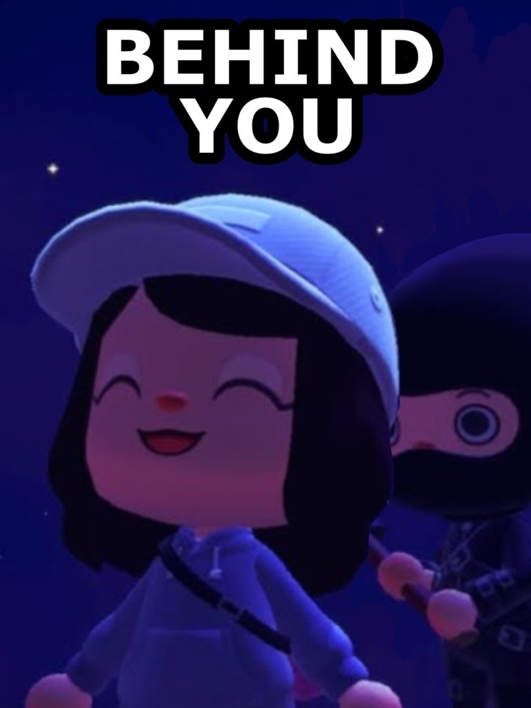 Behind You (an Animal Crossing mini horror movie) Behind You (an Animal Crossing mini horror movie)