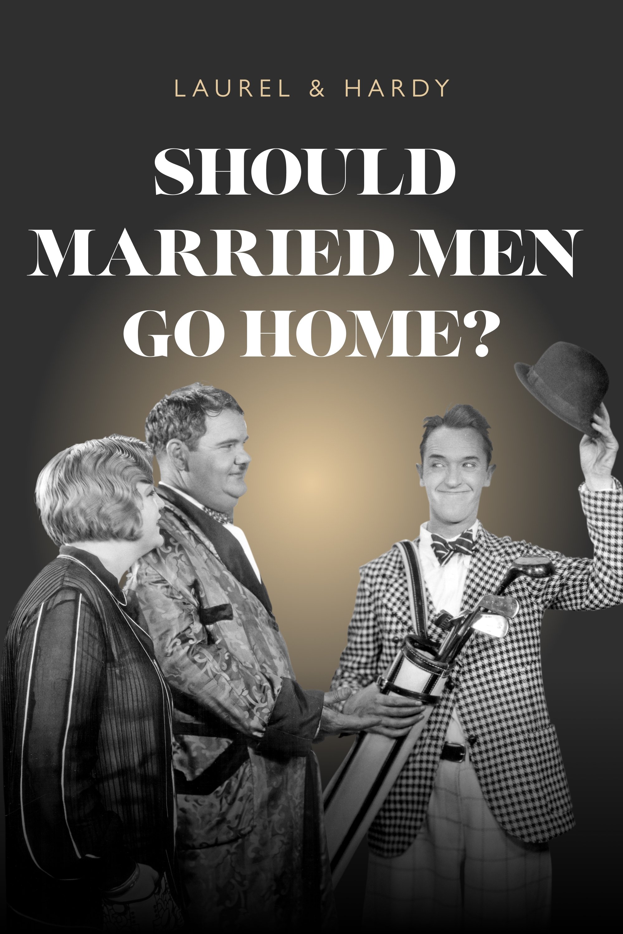 Should Married Men Go Home?
