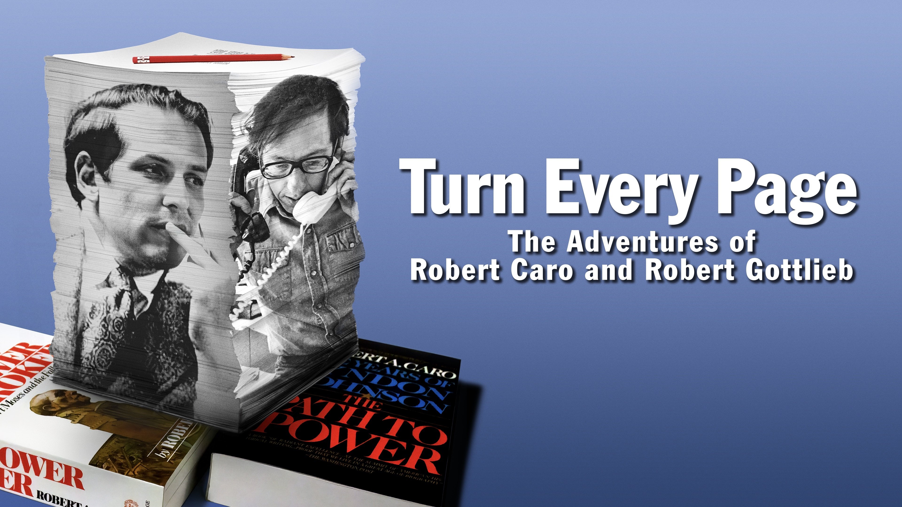 Turn Every Page - The Adventures of Robert Caro and Robert Gottlieb (2022)