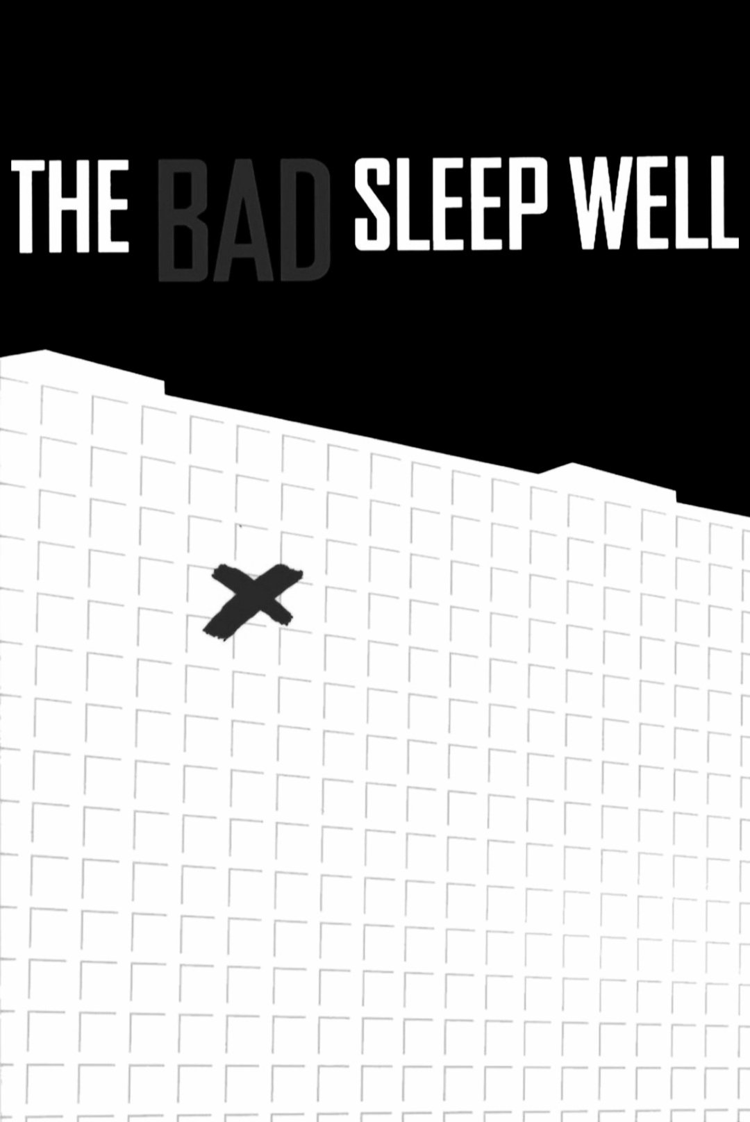 The Bad Sleep Well