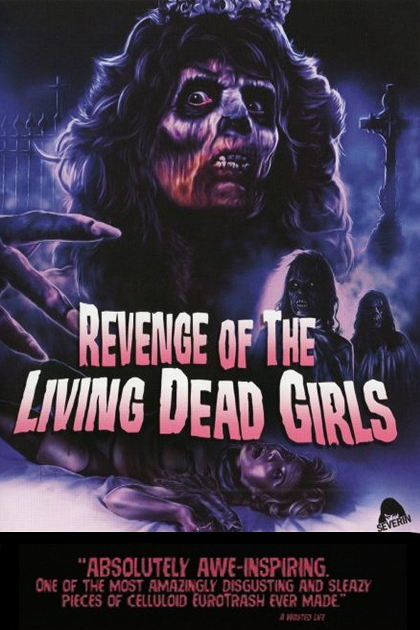 Revenge of the Living Dead Girls