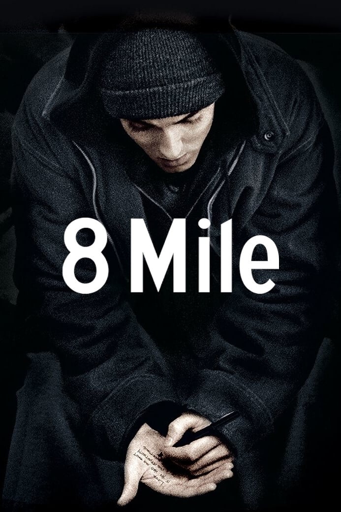 8 Mile Movie poster