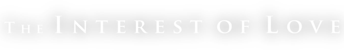 The Interest of Love