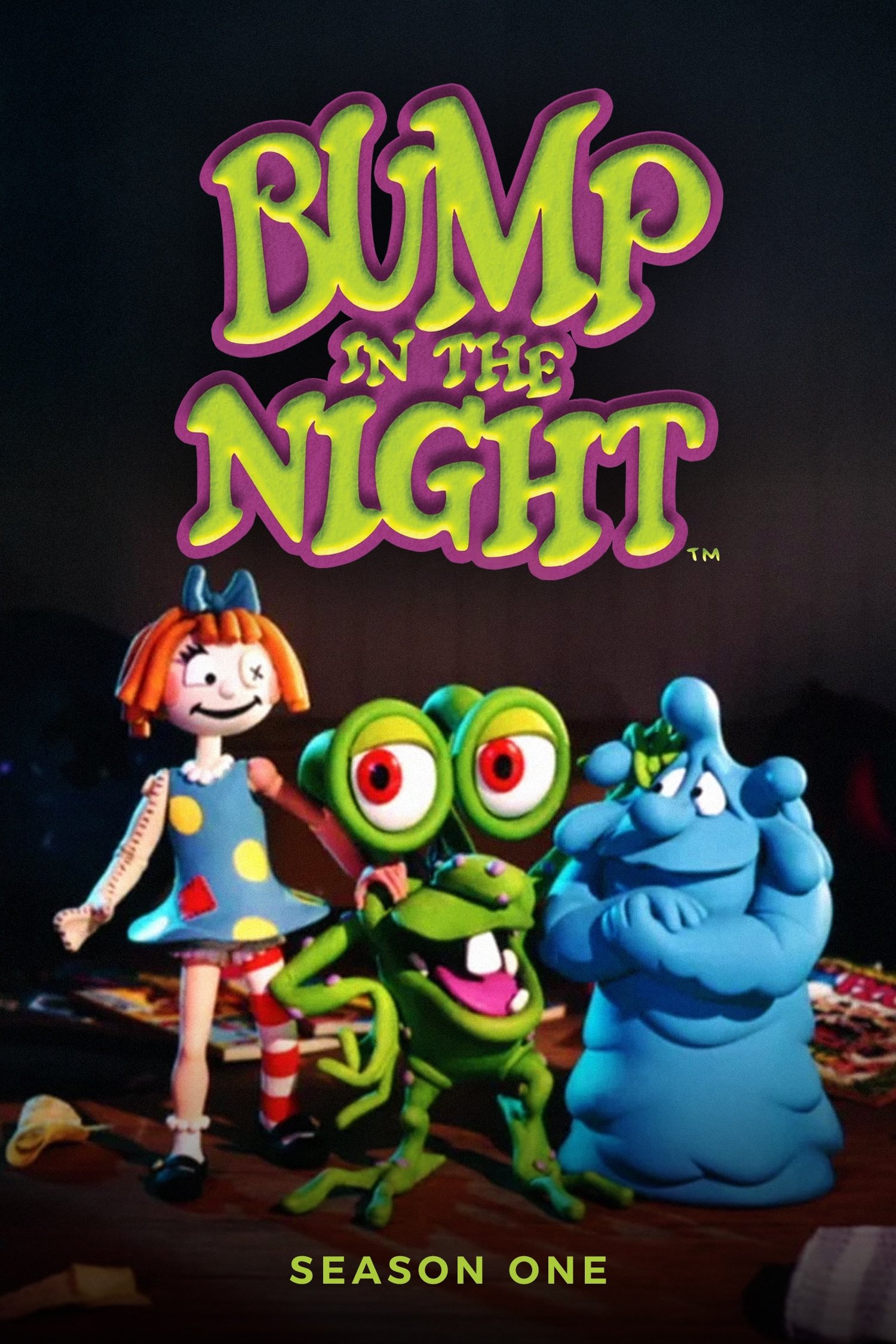 Bump in the Night - Season 1