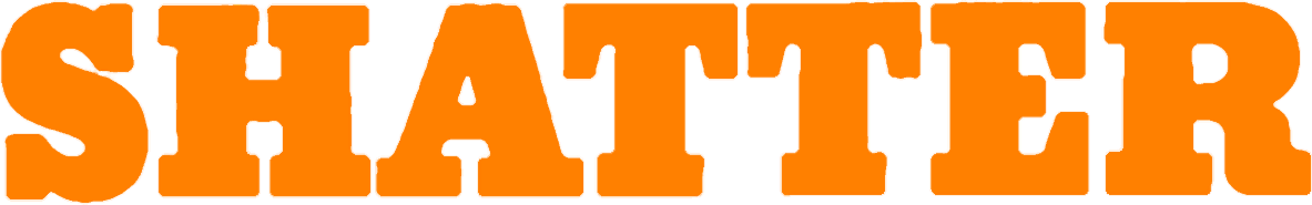 Shatter