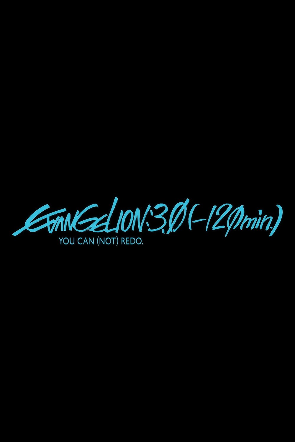 EVANGELION:3.0(-120min.)