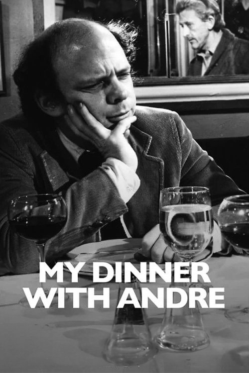 My Dinner with Andre