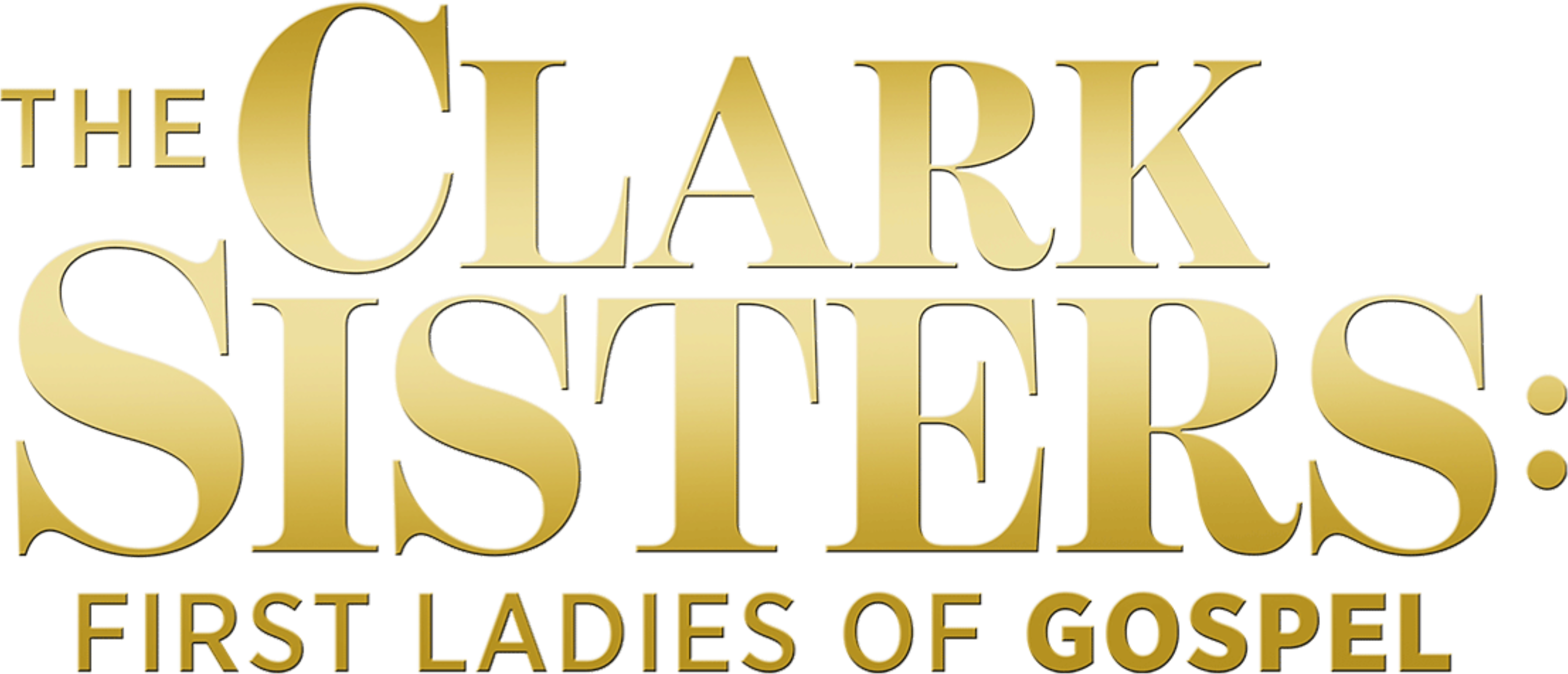 The Clark Sisters: First Ladies of Gospel
