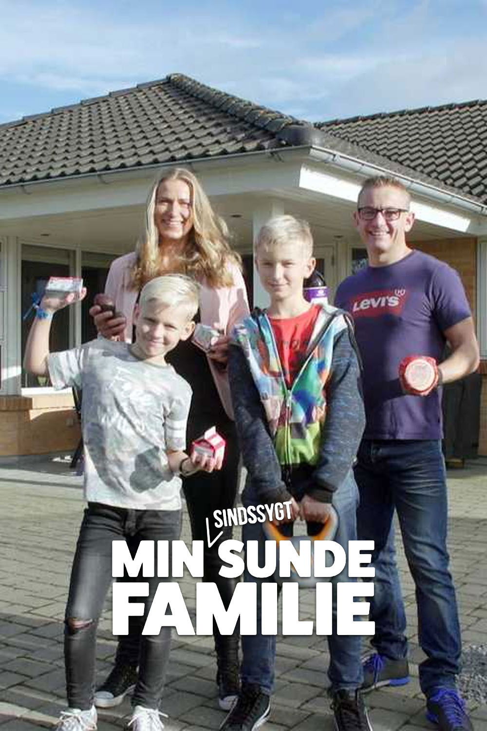 Min sindssygt sunde familie Poster