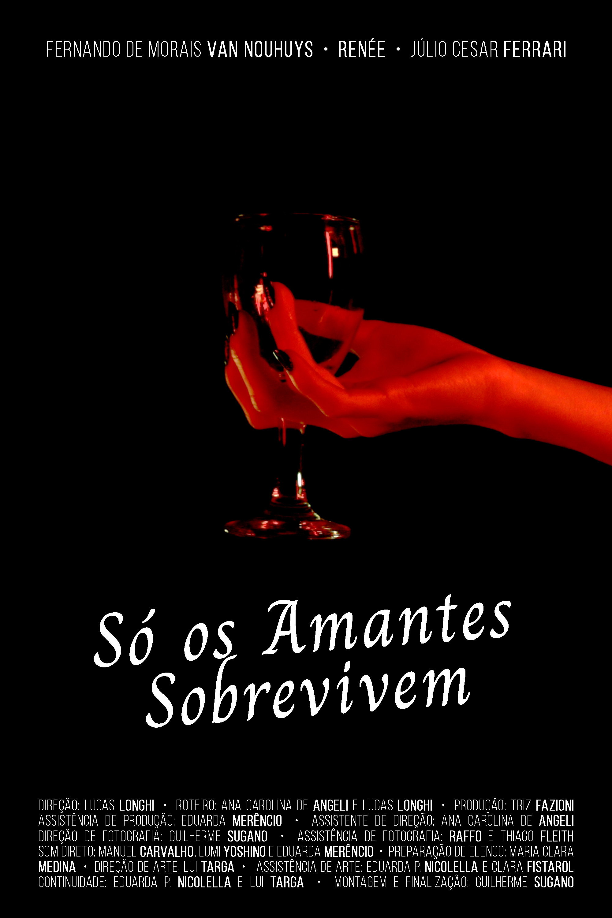 S&oacute; os Amantes Sobrevivem