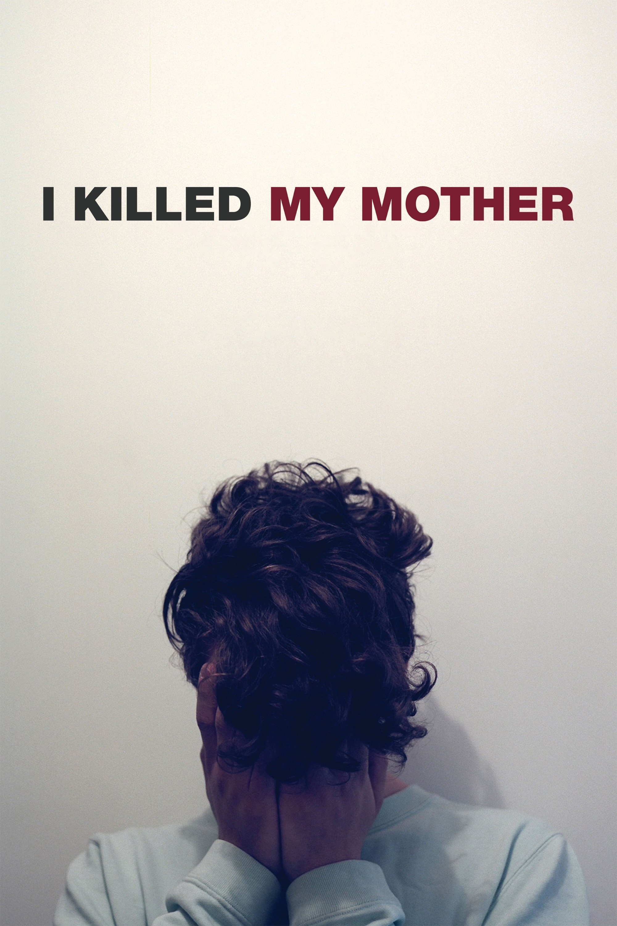 I Killed My Mother