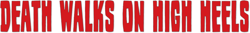 Death Walks on High Heels Logo