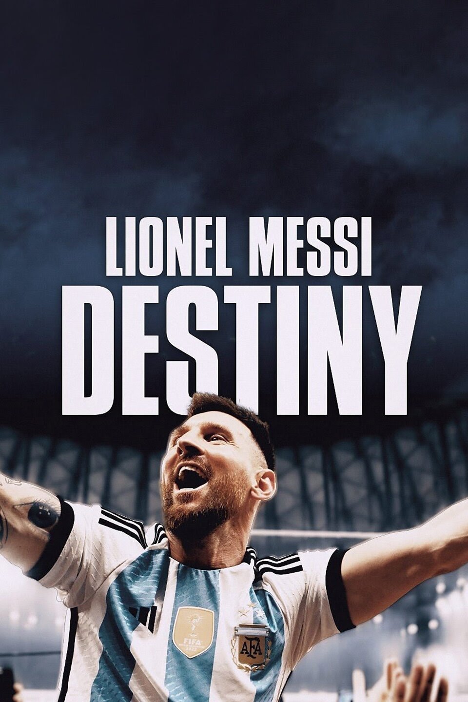 Lionel Messi: Destiny
