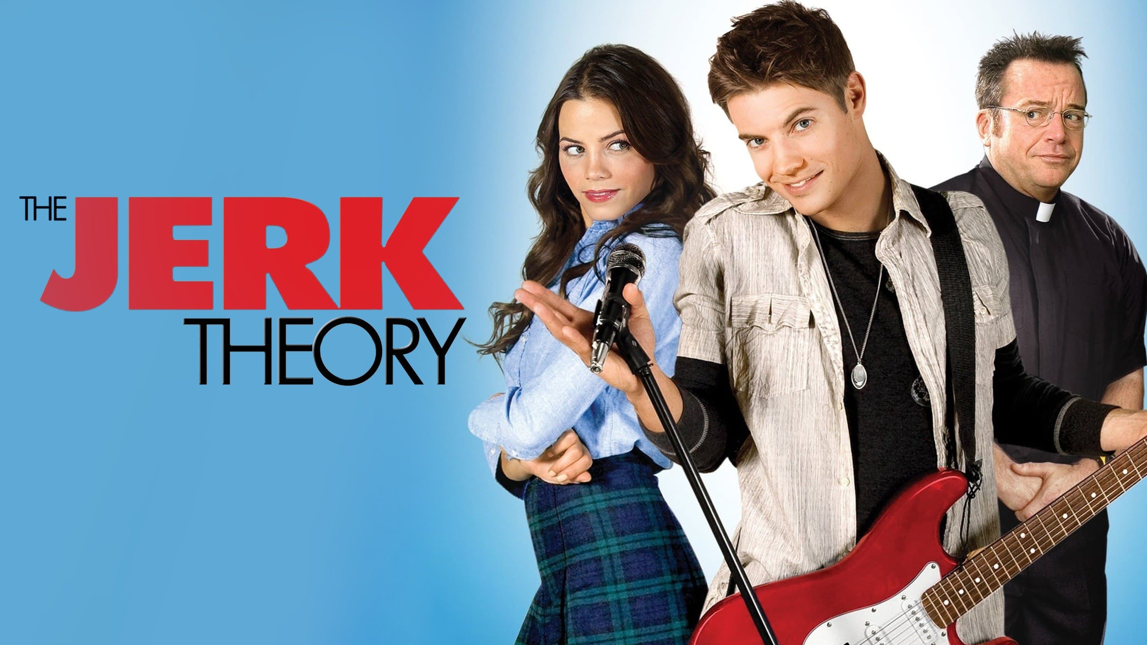 The Jerk Theory (2009)