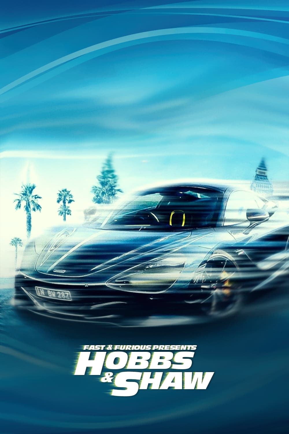 Fast & Furious Presents: Hobbs & Shaw