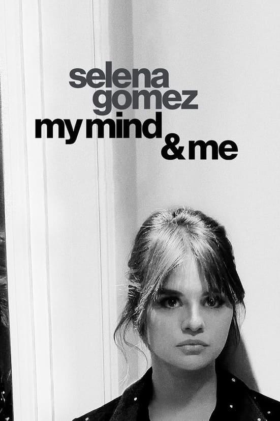 Selena Gomez: My Mind & Me