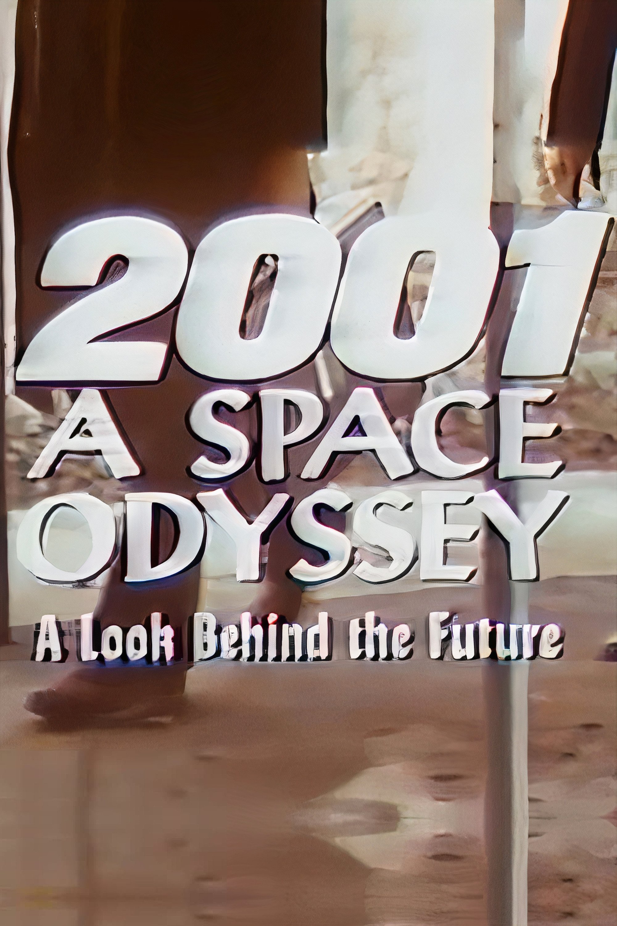2001: A Space Odyssey - A Look Behind the Future