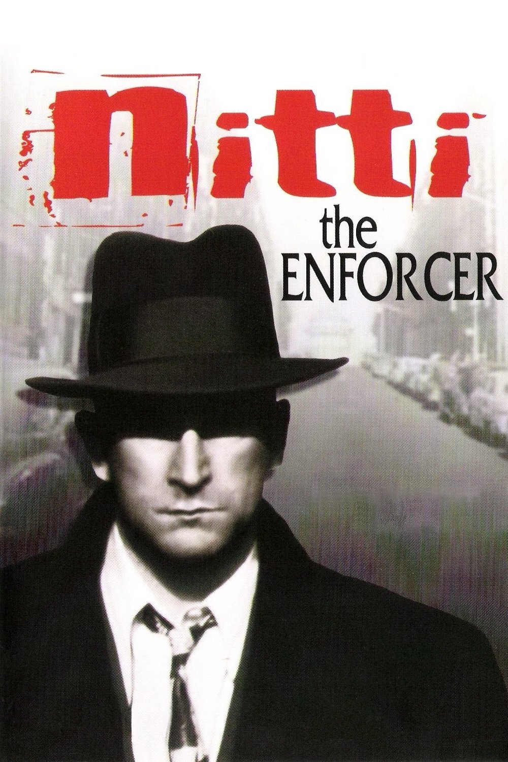Frank Nitti: The Enforcer
