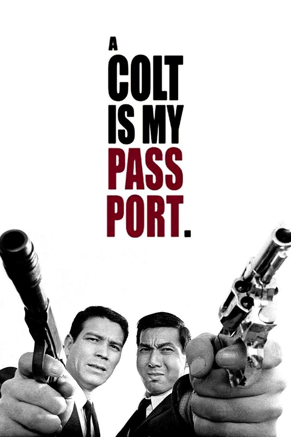 A Colt Is My Passport