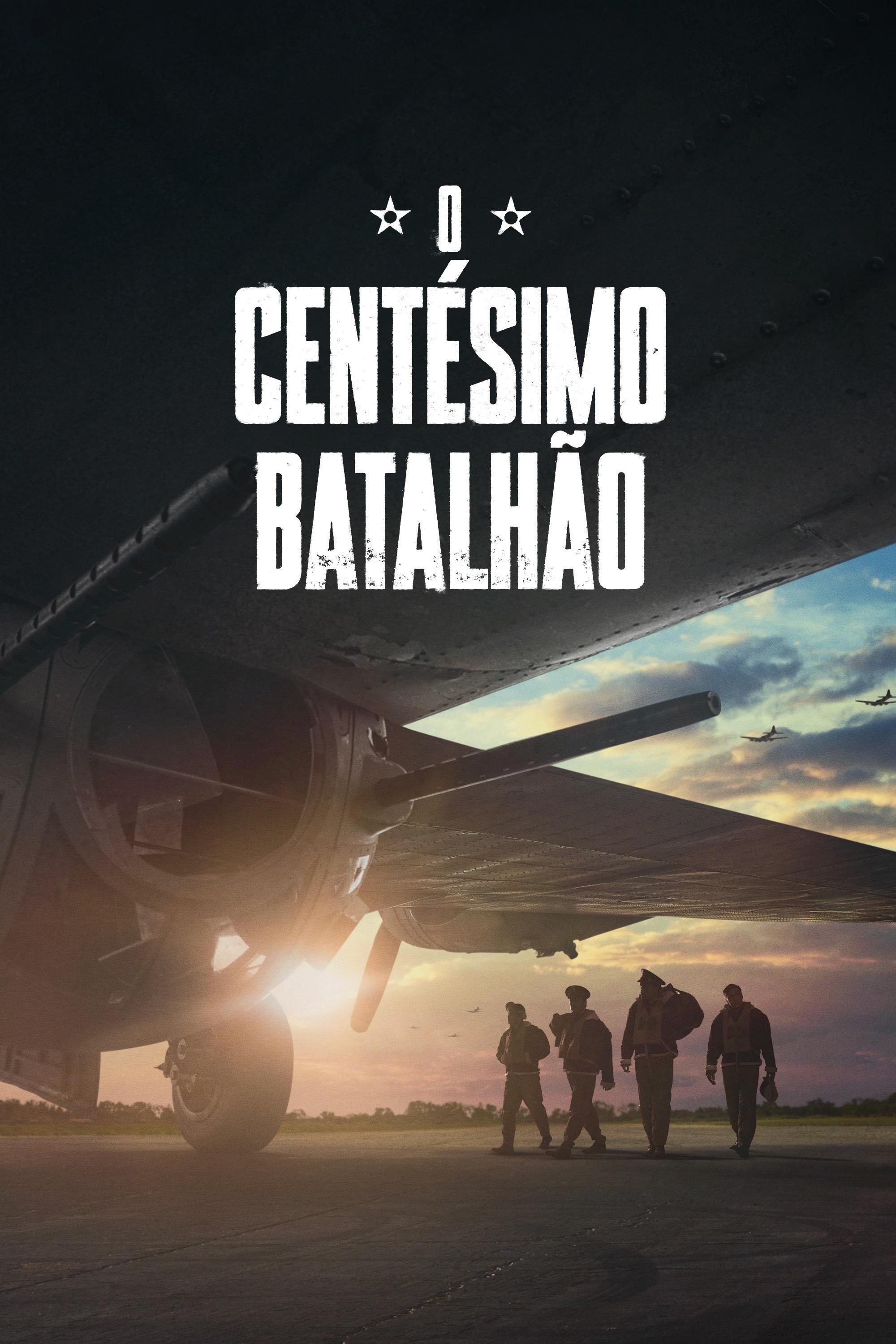 O Centésimo Batalhão
