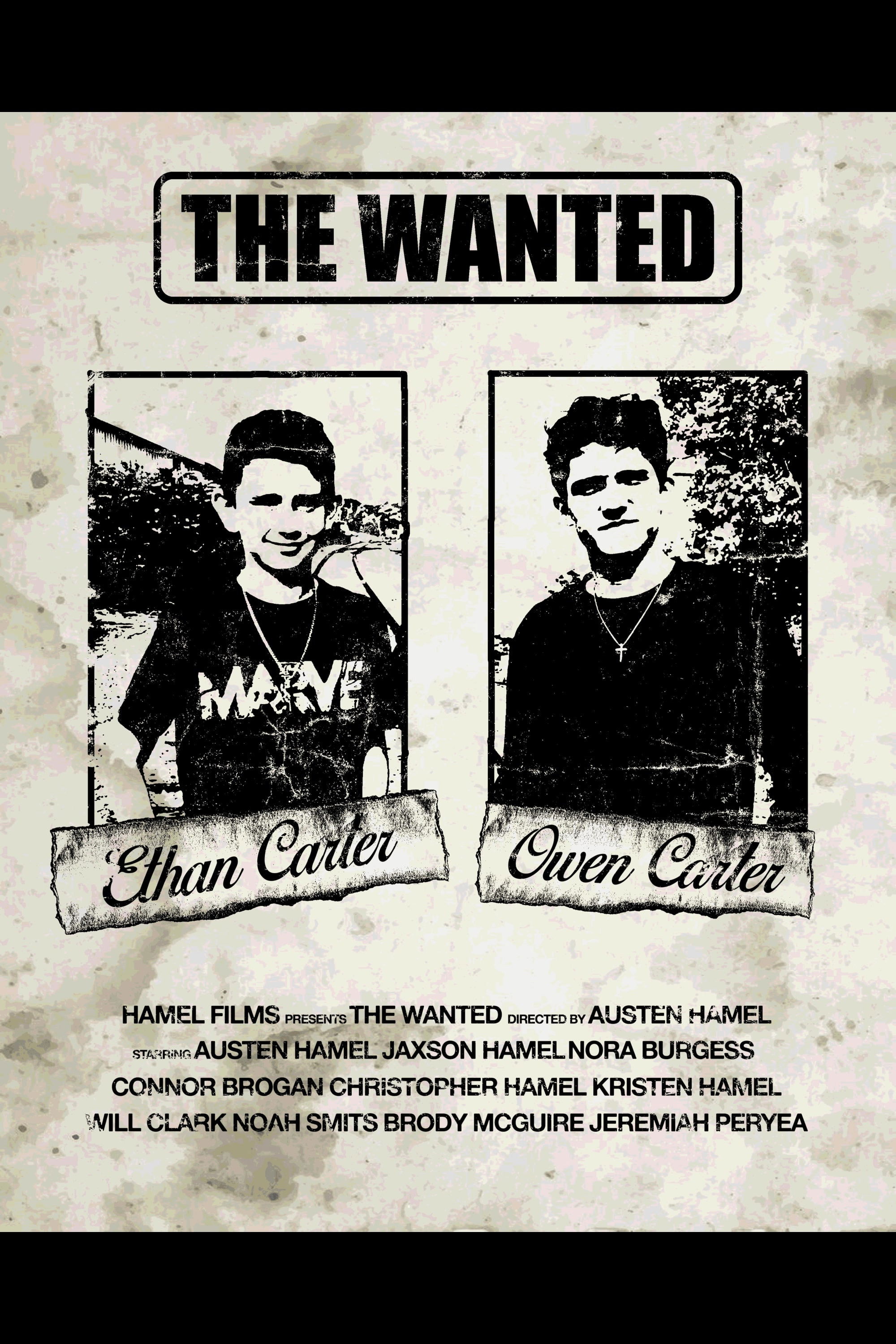 The Wanted- By Hamel Films