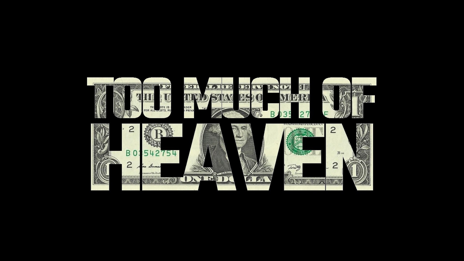 Too Much of Heaven (2024)