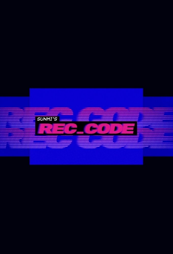 SUNMI's REC_CODE - Season 1