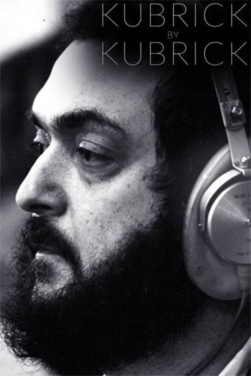 Kubrick by Kubrick