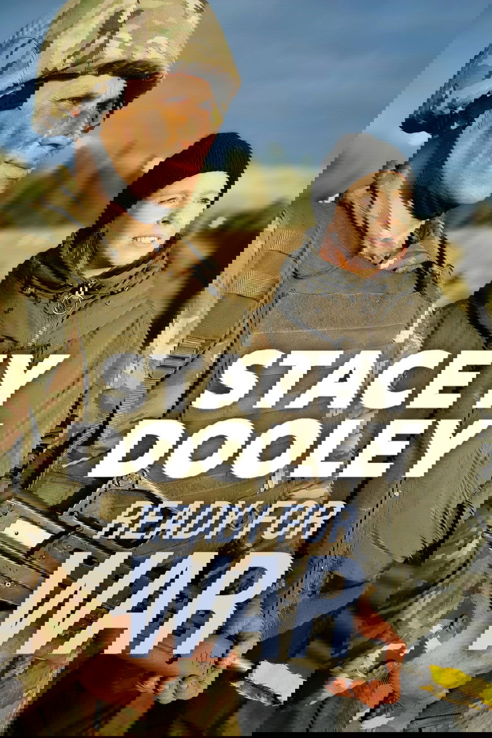 Stacey Dooley: Ready for War?
