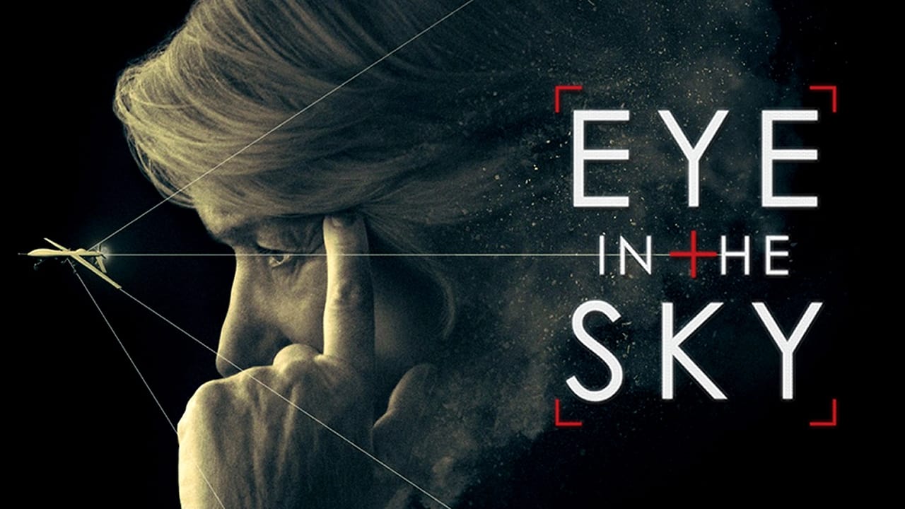 Eye In The Sky: Războiul Dronelor