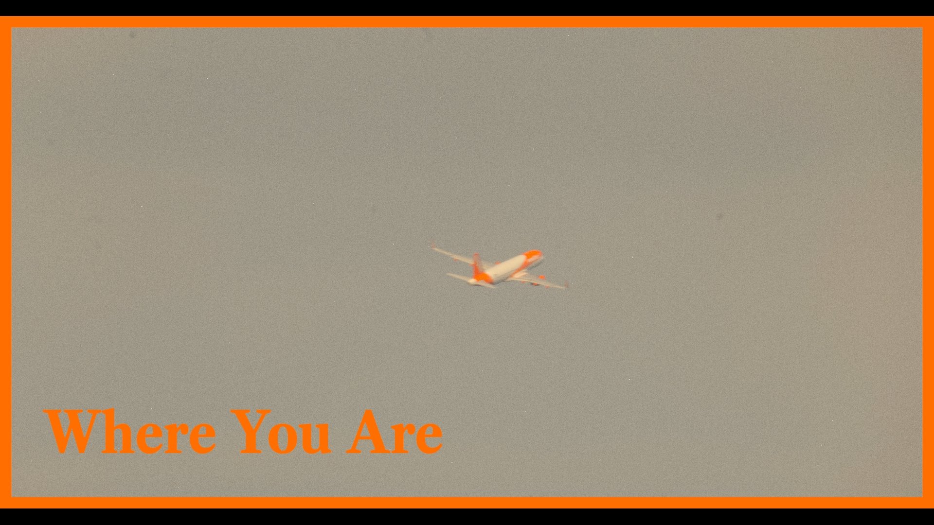 Where You Are