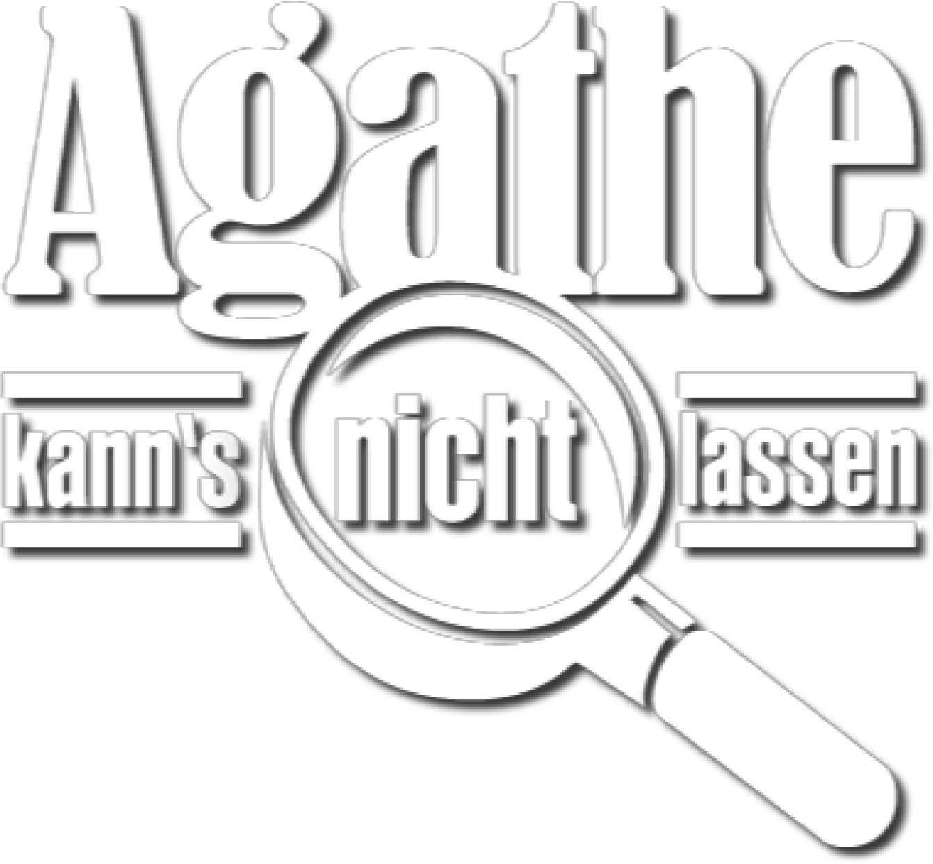 Agathe kann’s nicht lassen