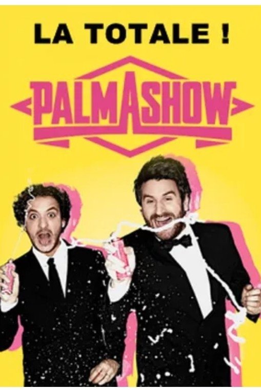 Palmashow La Totale Palmashow La Totale