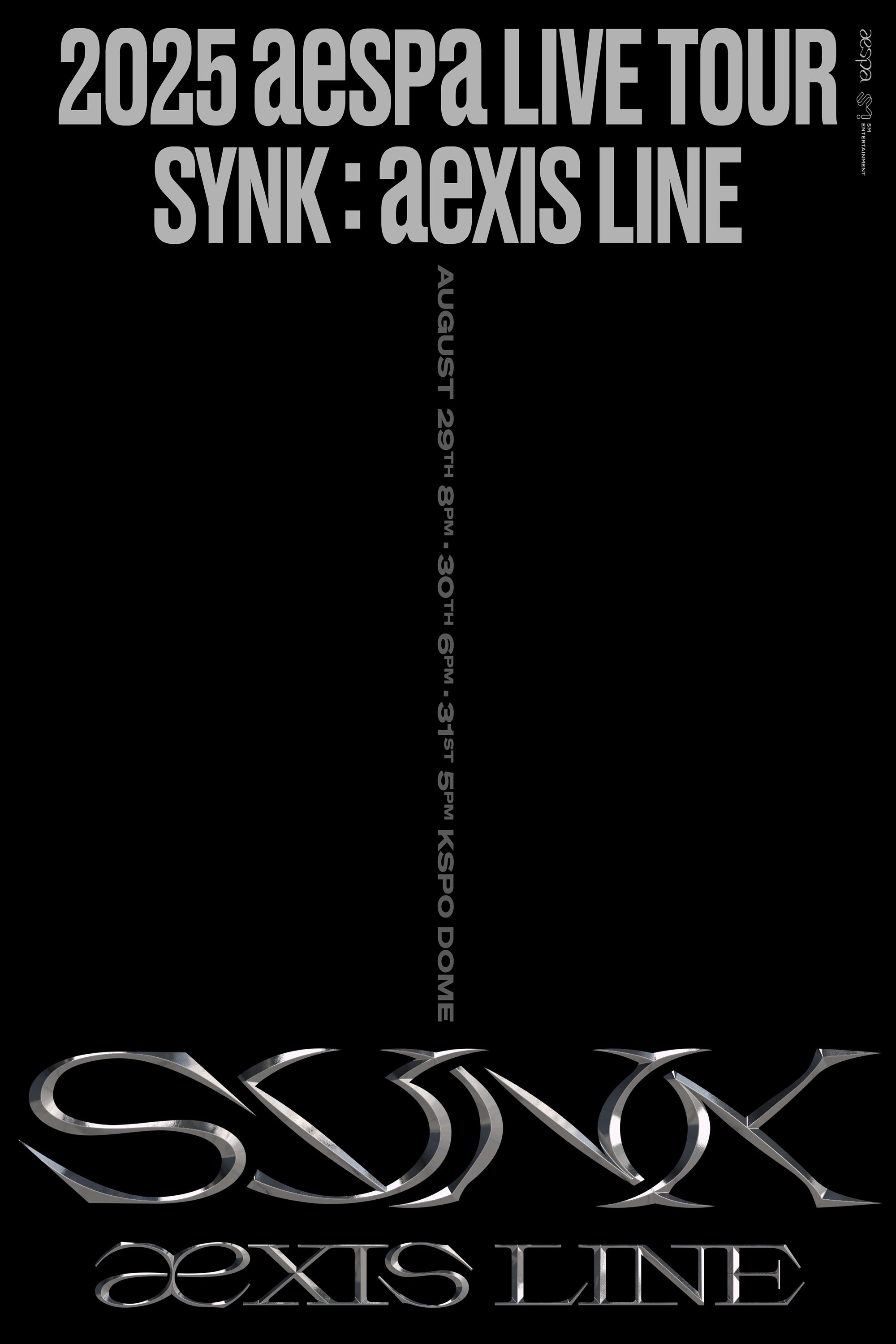 2025 aespa LIVE TOUR - SYNK:aeXIS LINE - in SEOUL 2025 aespa LIVE TOUR - SYNK:aeXIS LINE - in SEOUL