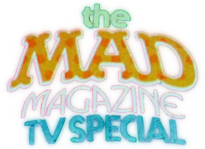 The Mad Magazine TV Special