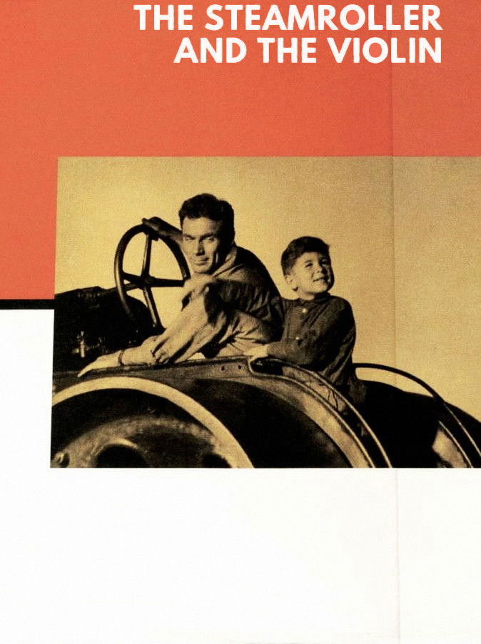 The Steamroller and the Violin