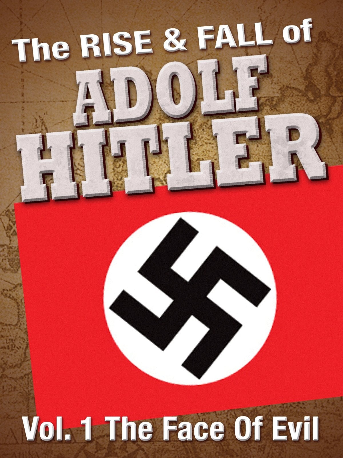 The Rise and Fall of Adolf Hitler on FREECABLE TV