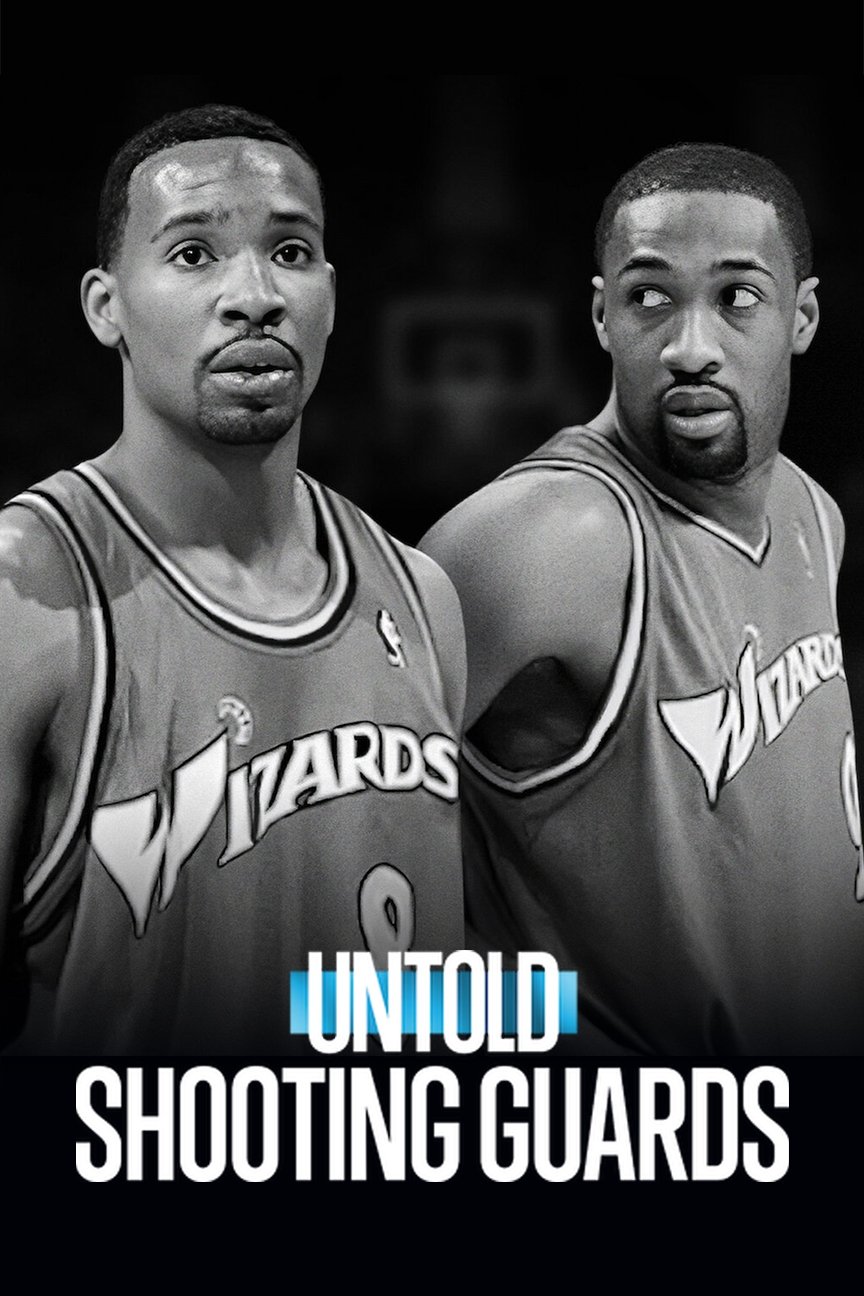 Untold: Shooting Guards