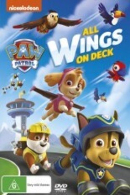 PAW Patrol: All Wings On Deck