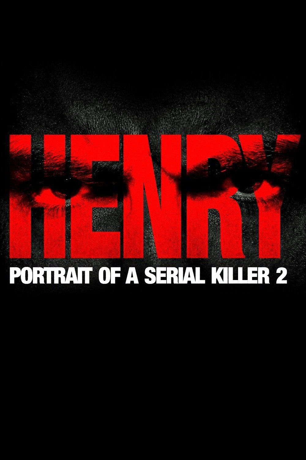 Henry: Portrait of a Serial Killer, Part 2