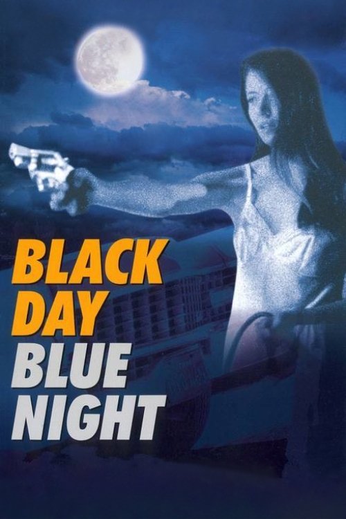 Black Day Blue Night
