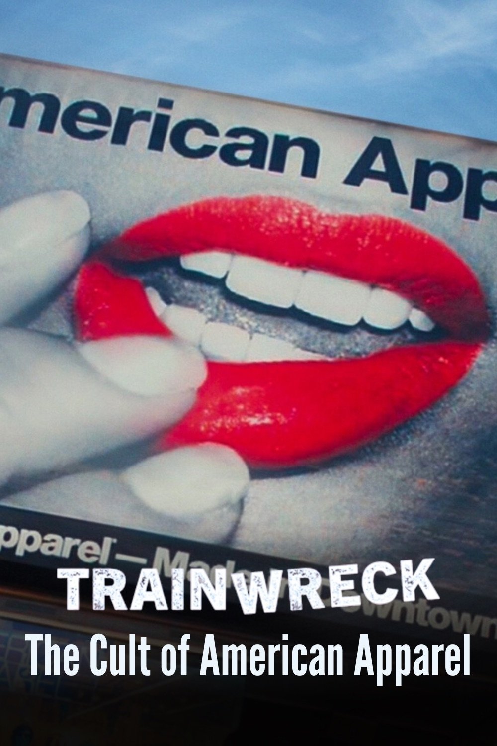Trainwreck: The Cult of American Apparel