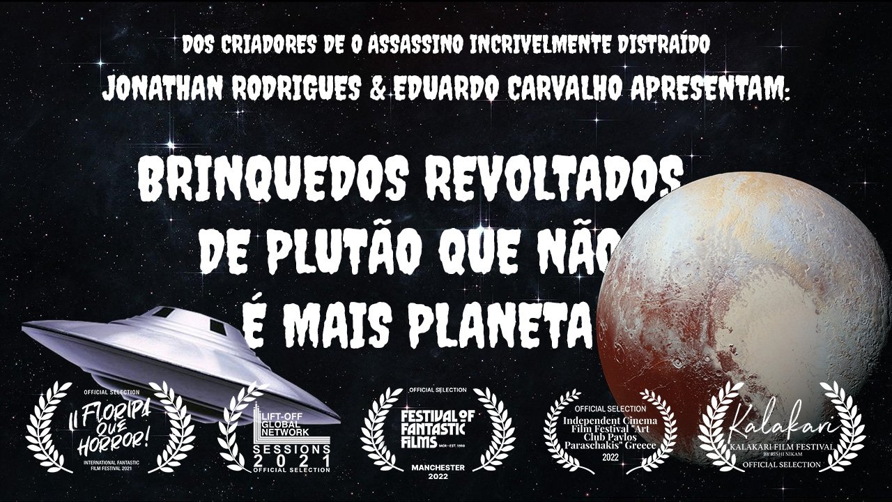 Revolted toys from Pluto that is no longer a planet (2021)