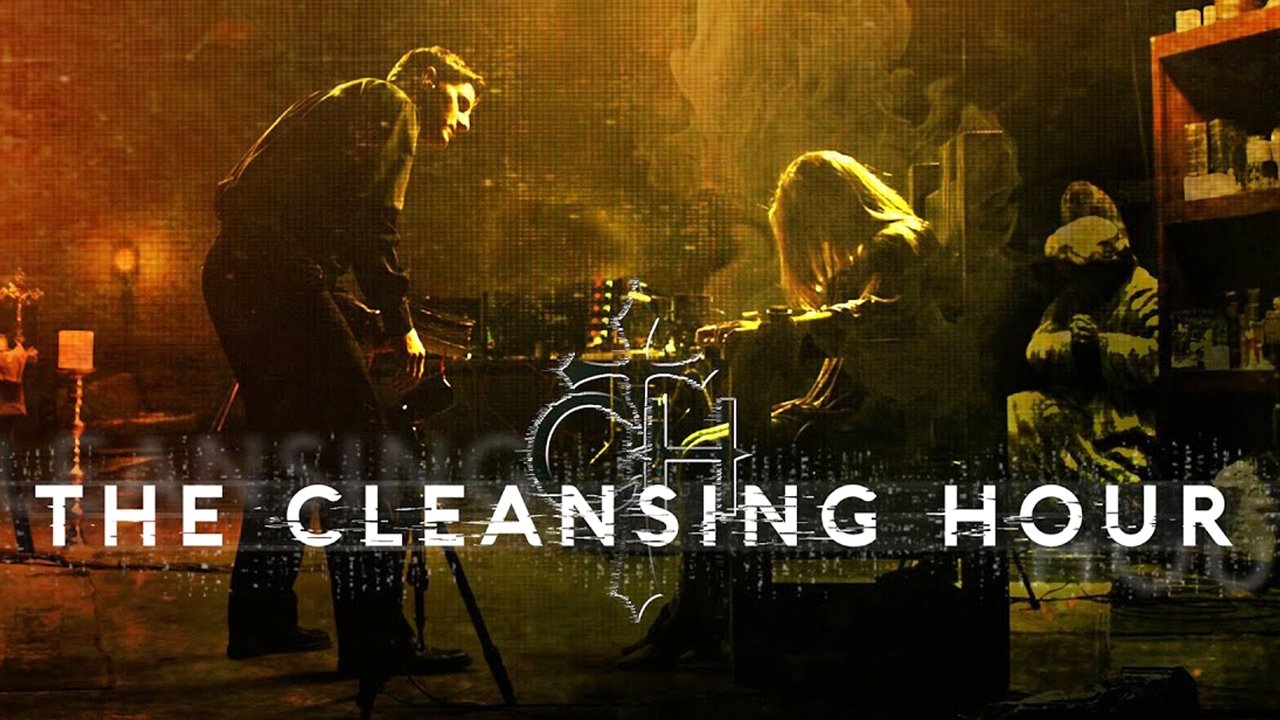 The Cleansing Hour