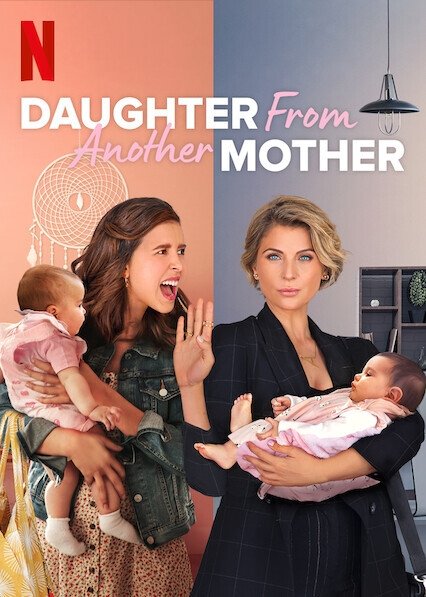 Daughter from Another Mother - Season 1