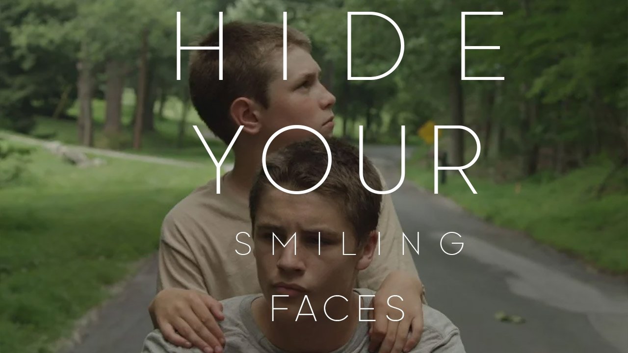 Hide Your Smiling Faces (2014)