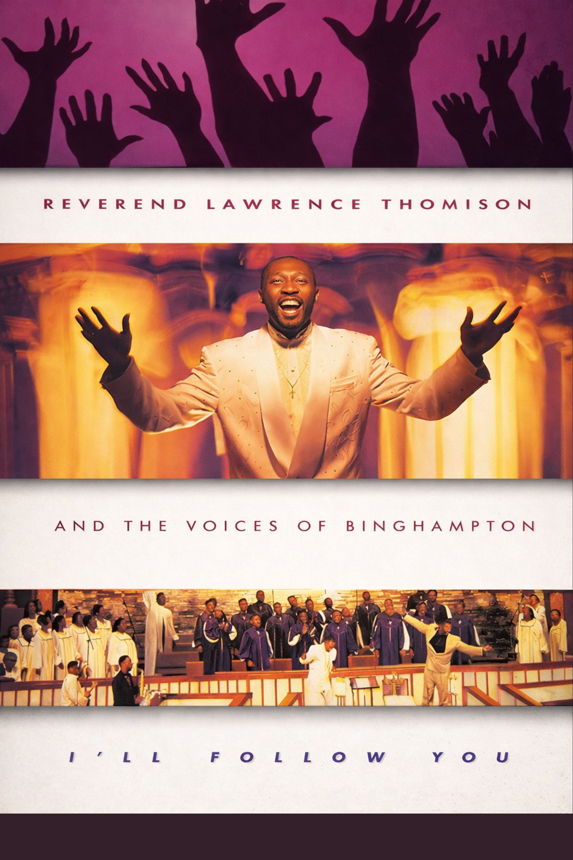 Reverend Lawrence Thomison & The Voices of Birmingham - I'll Follow You