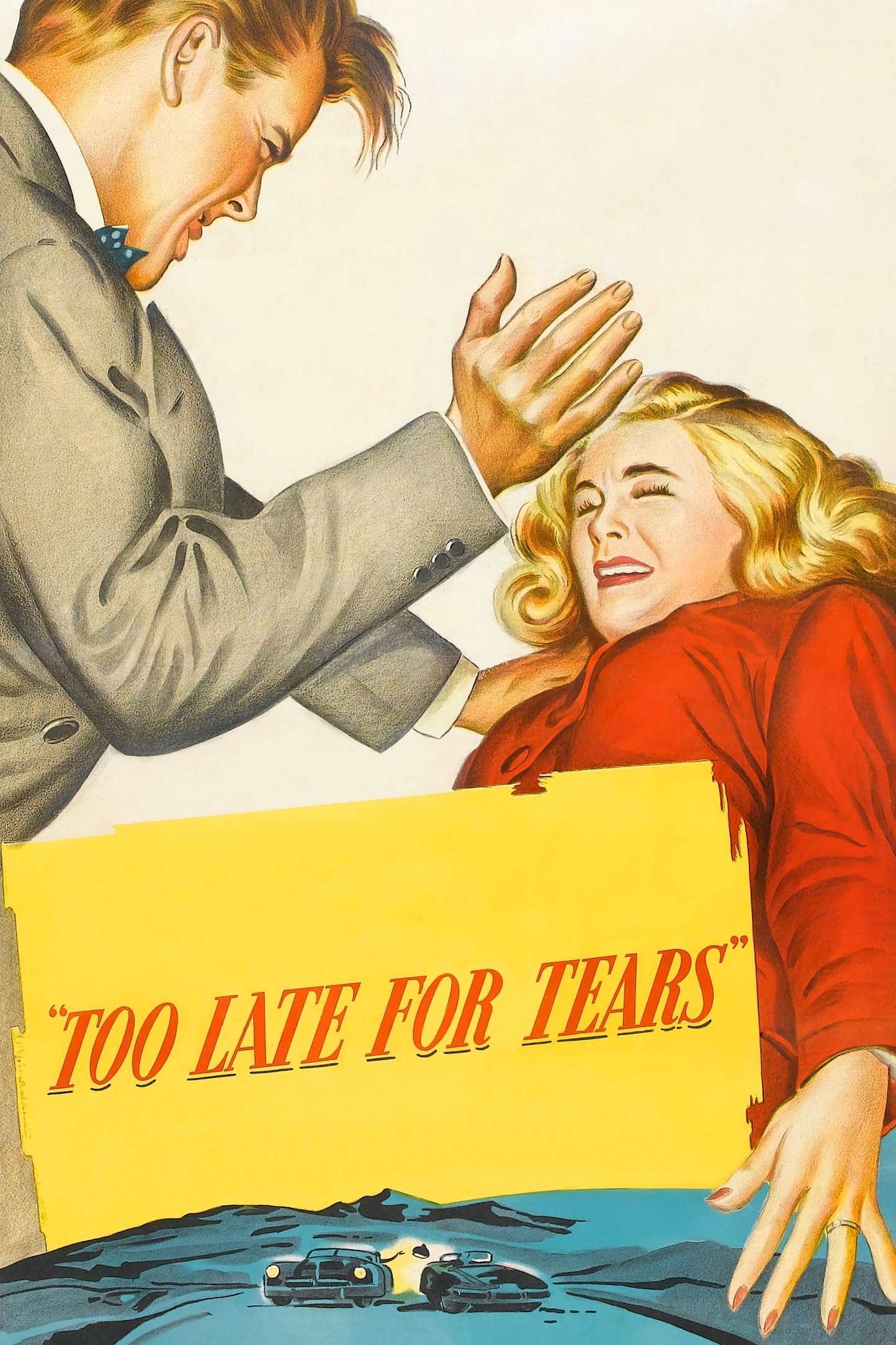 Too Late for Tears